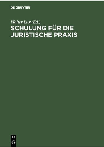 Schulung Für Die Juristische Praxis Ein Induktives Lehrbuch