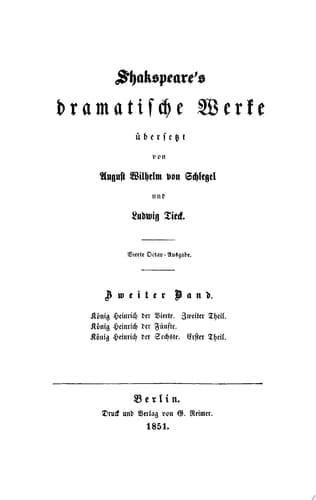 König Heinrich der Vierte, Teil 2. König Heinrich der Fünfte. König Heinrich der Sechste, Teil 1