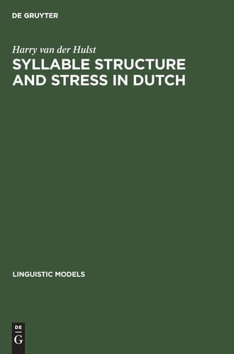Syllable Structure and Stress in Dutch