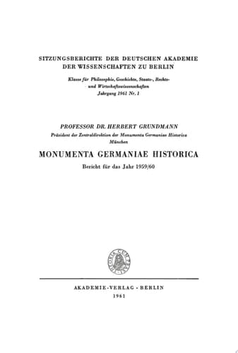 Monumenta Germaniae Historica: Bericht für das Jahr 1959/60