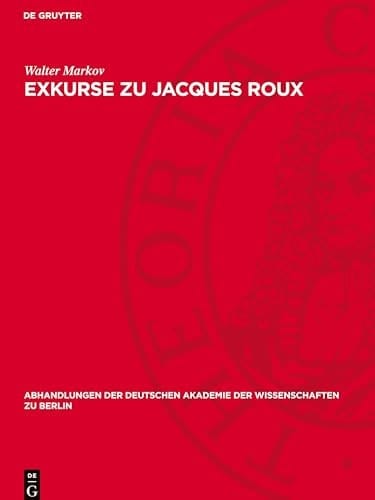 Exkurse Zu Jacques Roux