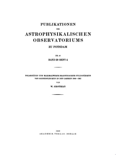 Polaritäten und Maximalwerte magnetischer Feldstärken von Sonnenflecken in den Jahren 1946–1951