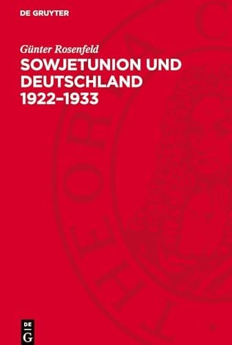 Sowjetunion und Deutschland 1922-1933