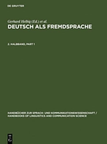 Helbig, Gerhard; Götze, Lutz; Henrici, Gert; Krumm, Hans-Jürgen: Deutsch als Fremdsprache. 2. Halbband