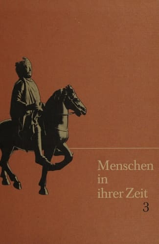Menschen in ihrer Zeit. 3. Im Mittelalter