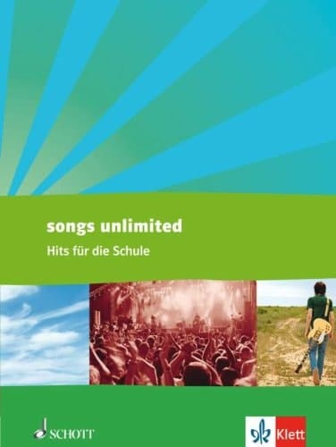 Songs unlimited Hits für die Schule