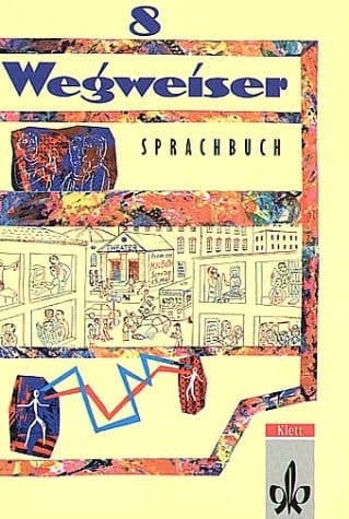 Wegweiser Reformierte Rechtschreibung. .... Schuljahr 8. Hauptbd. . / Erarb. von Gisela Ernst ...