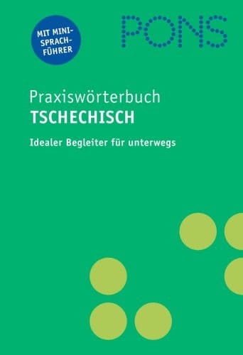 Pons-Praxiswörterbuch mit Sprachführer Tschechisch-Deutsch, Deutsch-Tschechisch
