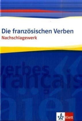 Die französischen Verben Nachschlagewerk