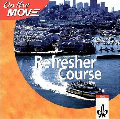 On the Move Refresher. Course Book. CD