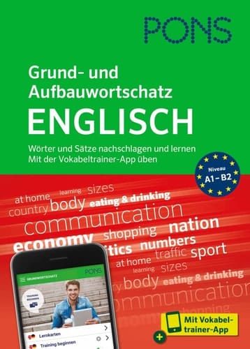 PONS Grund- und Aufbauwortschatz Englisch Wörter und Sätze nachschlagen und lernen – mit Vokabeltrainer-App
