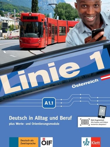 Linie 1 Kurs- und Übungsbuch : mit Video und Audio auf DVD-ROM / Susan Kaufmann, Ulrike Moritz, Margret Rodi, Lutz Rohrmann, Ralf Sonntag und für Österreich Margit Doubek, Ellen M. Zitzmann. A1.1. ...
