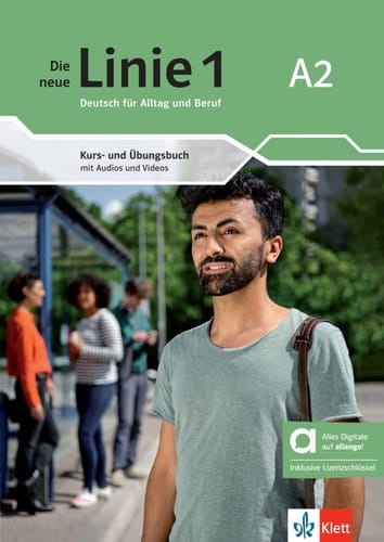 Die neue Linie 1 A2 - Hybride Ausgabe allango Deutsch für Alltag und Beruf. Kurs- und Übungsbuch mit Audios und Videos inklusive Lizenzschlüssel allango (24 Monate)