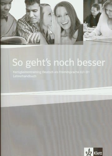 So geht's noch besser fertigkeitentraining Deutsch als Fremdsprache A2-B1