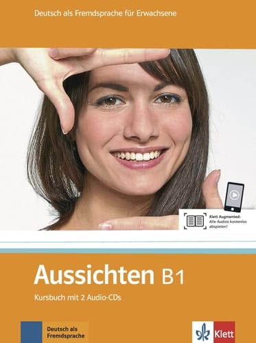 Aussichten Mit 2 Audio-CDs. B1. Gesamtausgabe. Kursbuch