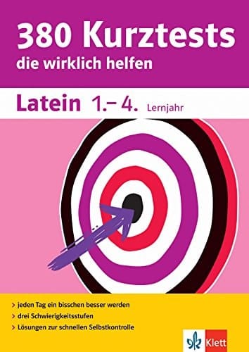 Klett 380 Kurztests Latein 1.-4. Lernjahr Kurztests, die wirklich helfen