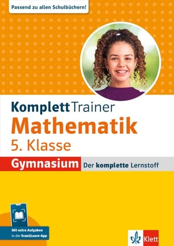 Klett KomplettTrainer Gymnasium Mathematik 5. Klasse Der komplette Lernstoff mit Scan2Learn-App
