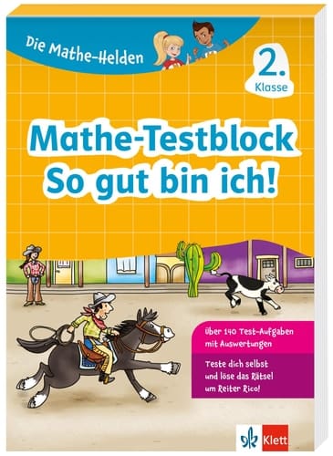 Klett Die Mathe-Helden: Mathe-Testblock So gut bin ich! 2. Klasse Mathematik in der Grundschule, Mit Punktesystem wie in der Schule für Tests, Klassenarbeiten, Lernzielkontrollen und Schulaufgaben