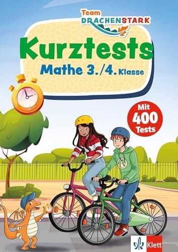 Klett Team Drachenstark: Kurztests Mathematik 3./4. Klasse Mit 400 Tests