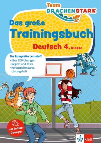 Klett Team Drachenstark: Das große Trainingsbuch Deutsch 4. Klasse Der komplette Lernstoff