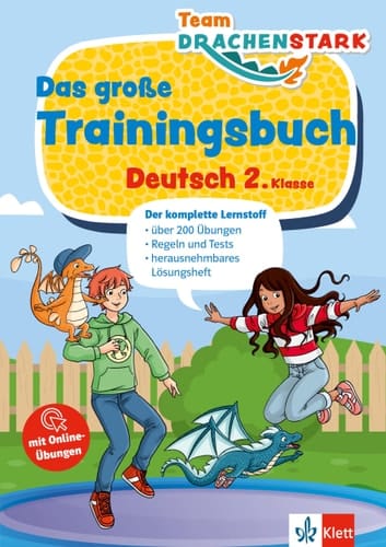 Klett Team Drachenstark: Das große Trainingsbuch Deutsch 2. Klasse Der komplette Lernstoff
