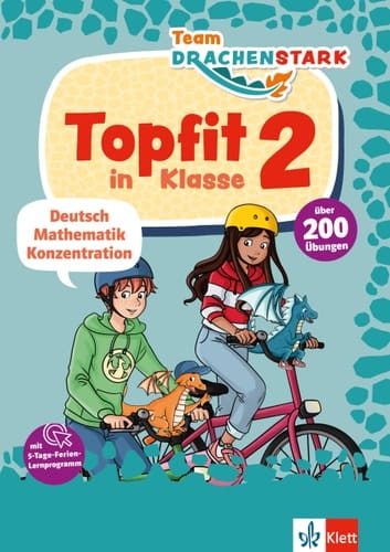 Klett Team Drachenstark: Topfit in Klasse 2 Deutsch, Mathematik, Konzentration in der Grundschule, über 200 Übungen