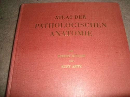 Atlas der pathologischen Anatomie