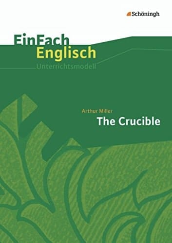 Arthur Miller, The crucible
