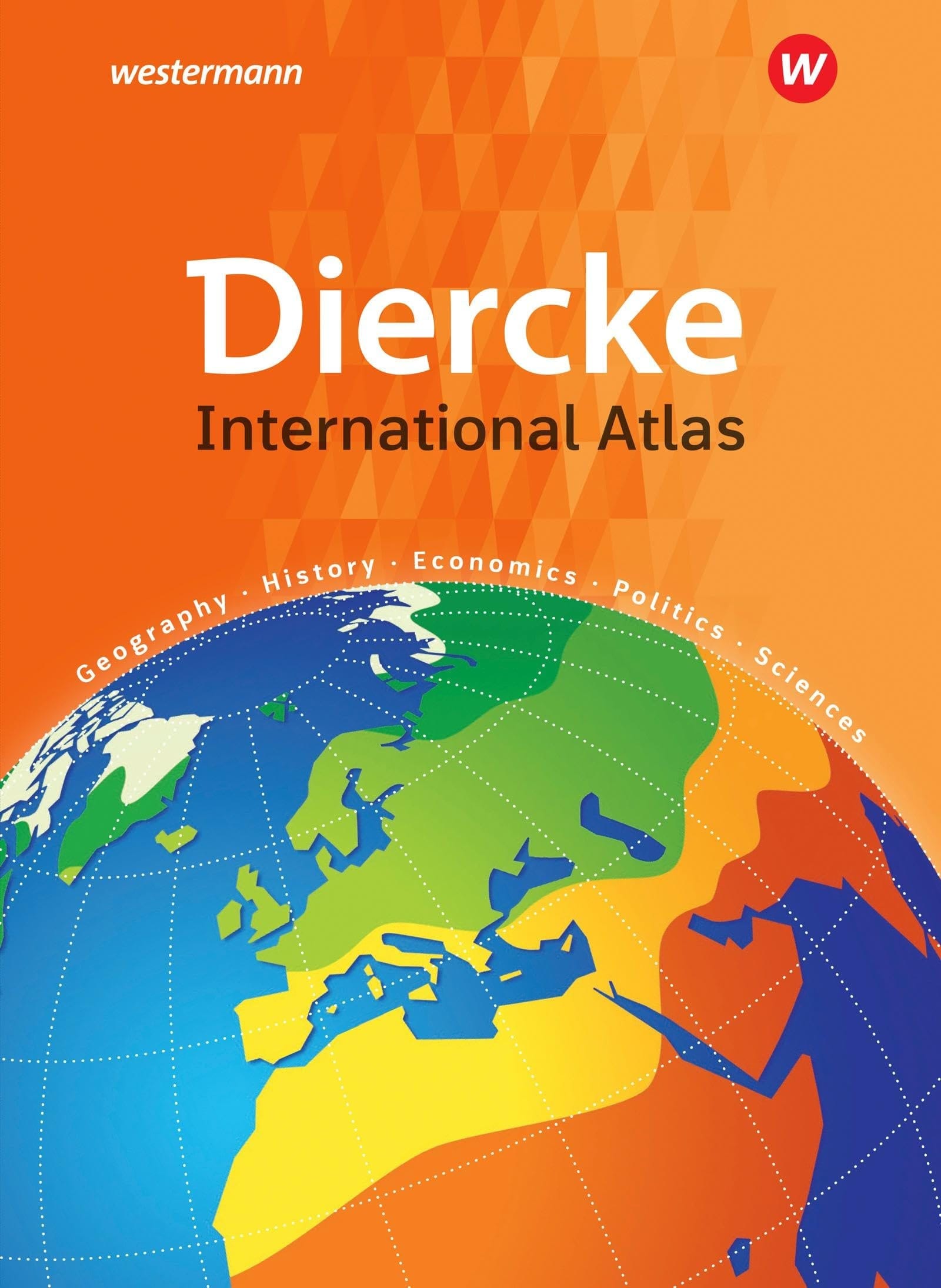 Diercke International Atlas. Universalatlas - Englisch Ausgabe 2021