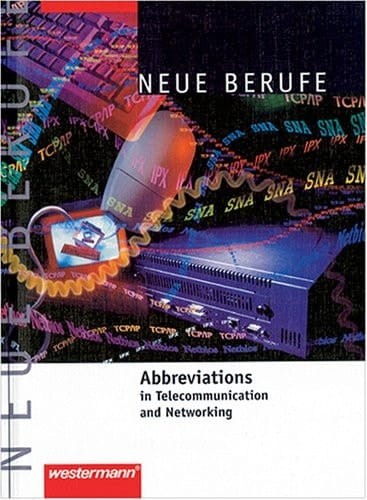 Abbreviations in telecommunication and networking
