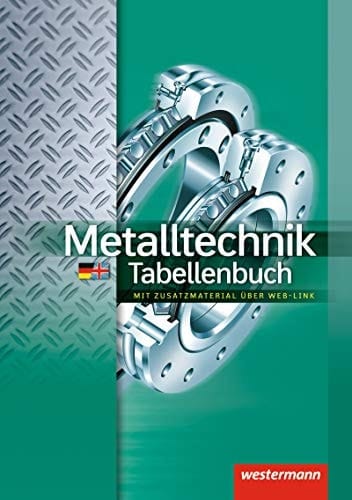 Metalltechnik Tabellenbuch / Dietmar Falk .... ...