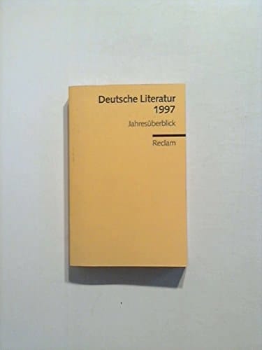 Deutsche Literatur 1997 Jahresüberblick