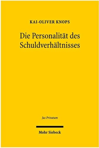 Die Personalität des Schuldverhältnisses