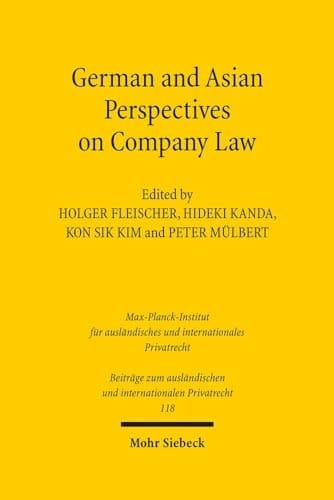 German and Asian Perspectives on Company Law Law and Policy Perspectives