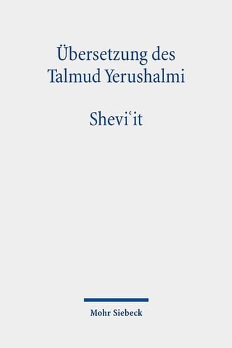 Der Jerusalemer Talmud in deutscher Übersetzung