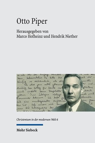 Otto Piper biographische, kirchliche und ethische Konstellationen zwischen den Welten
