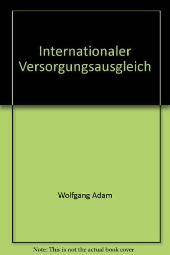 Internationaler Versorgungsausgleich (Studien zum ausländischen und internationalen Privatrecht) (German Edition)