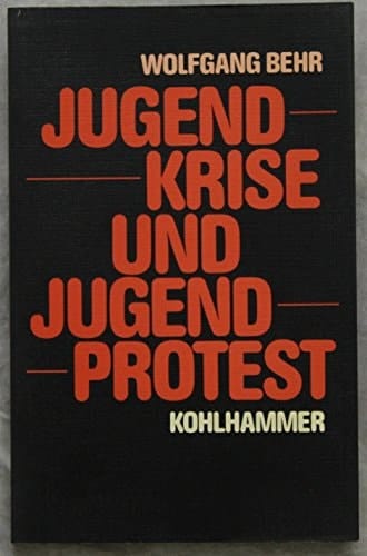 Jugendkrise und Jugendprotest (German Edition)