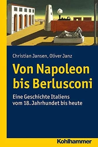 Geschichte Italiens vom 18. Jahrhundert bis in die Gegenwart