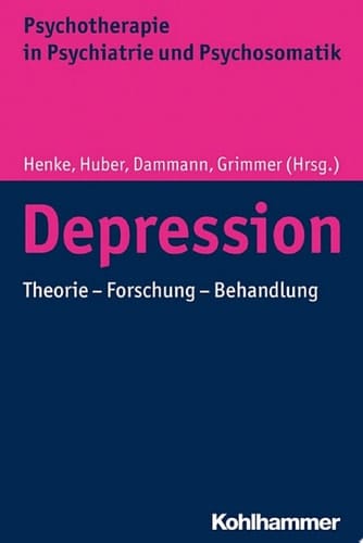 Depression Psychoanalytische Theorie - Forschung - Behandlung