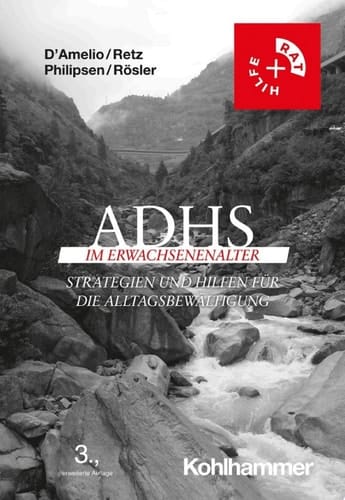 ADHS im Erwachsenenalter Strategien und Hilfen für die Alltagsbewältigung