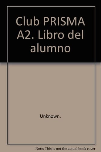 Club Prisma : método de español para jóvenes. A2, Nivel elemental : [Libro del alumno] : CD