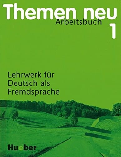 Themen neu 1 Lehrwerk für Deutsch als Fremdsprache