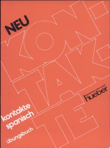 Kontakte Spanisch - neu : ein Grundkurs für Erwachsene. Übungsbuch
