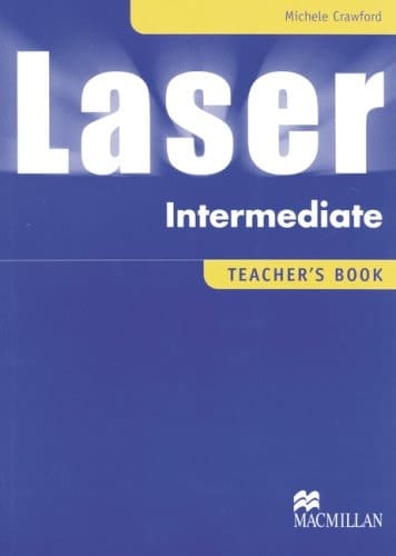 Laser Intermediate. Teacher's book. / Michele Crawford