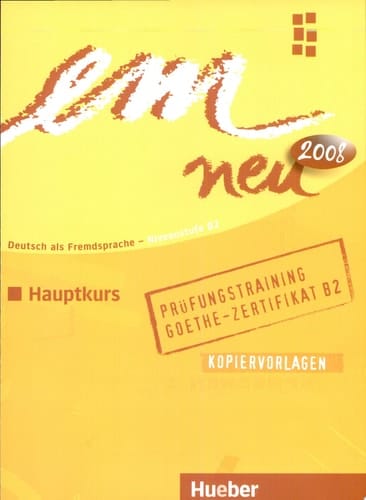 em neu Goethe-Institut B2. Niveaustufe B2. Hauptkurs. Prüfungstraining. CD.