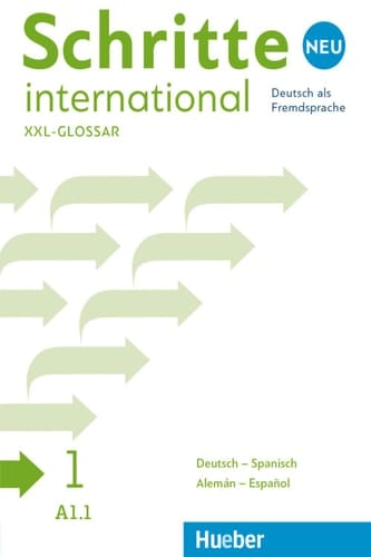 Schritte international Neu 1 Deutsch als Fremdsprache / Glossar XXL Deutsch-Spanisch – Alemán-Español