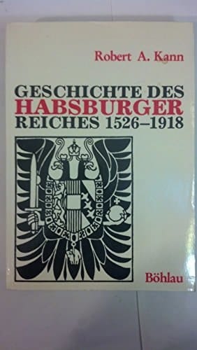 Geschichte des Habsburger Reiches 1526-1918