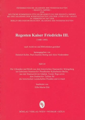Regesten Kaiser Friedrichs III. (1440-1493) nach Archiven und Bibliotheken geordnet