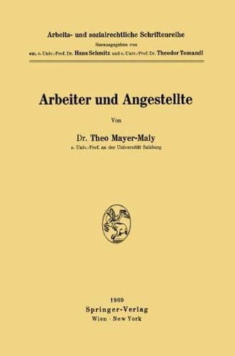 Arbeiter und Angestellte (Arbeits- und sozialrechtliche Schriftenreihe) (German Edition)